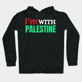 I AM WITH PALESTINE Hoodie